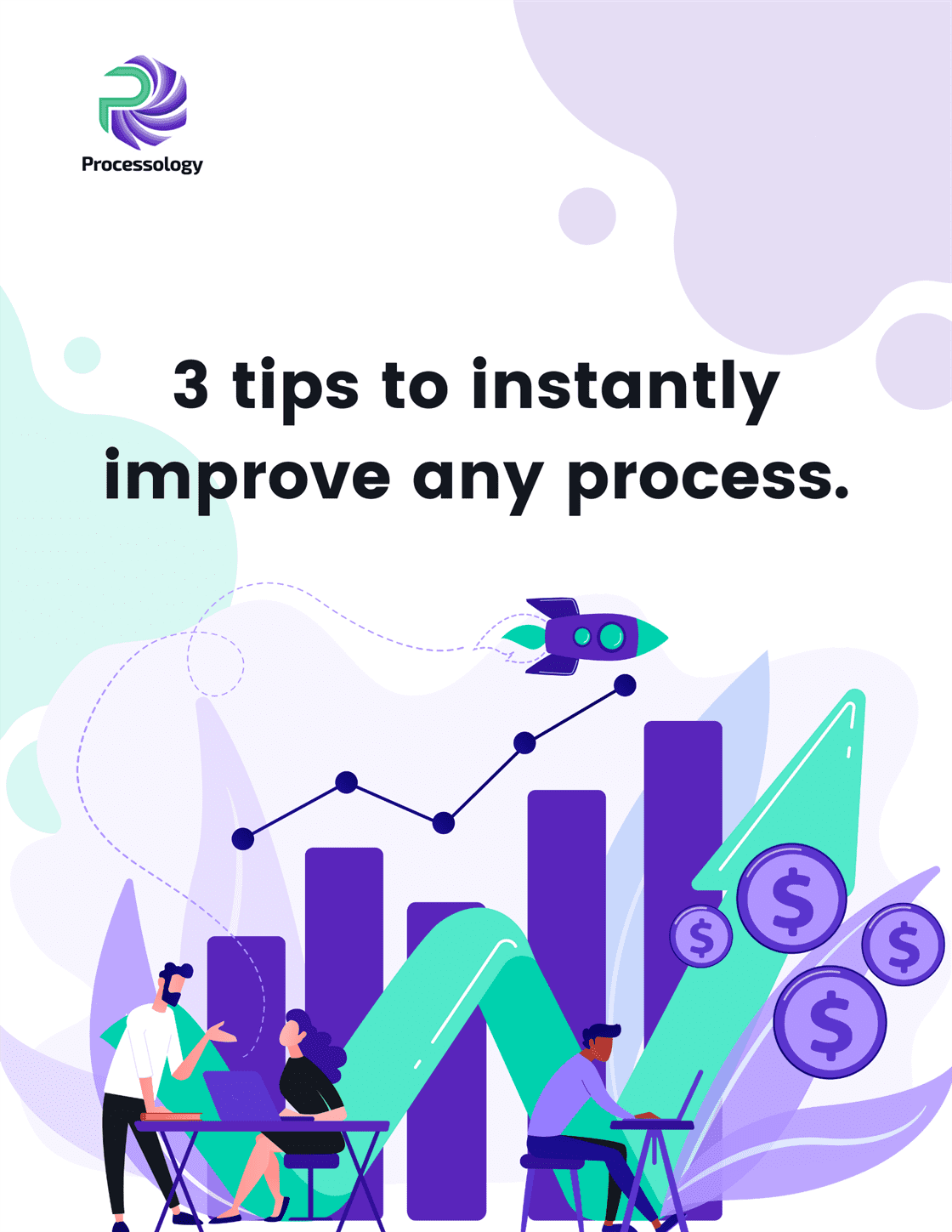 3 tips to instantly improve any process (e-guide) Cover